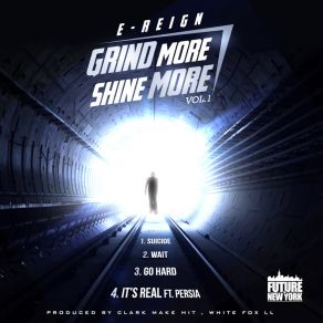 Grind More Shine More, Vol. 1 album cover