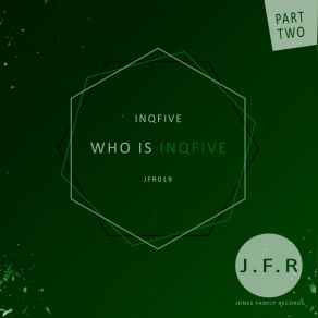 Who Is InQfive album cover