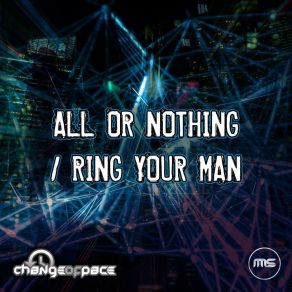 All Or Nothing / Ring Your Man album cover
