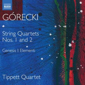 Górecki: Complete String Quartets, Vol. 1 album cover