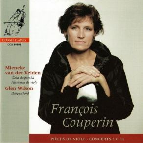 François Couperin: Pièces De Viole; Concerts 3 & 11 album cover
