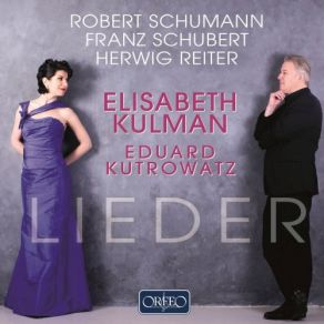 Schumann, Schubert & Reiter: Lieder album cover