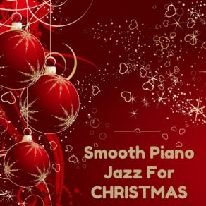 Smooth Piano Jazz For Christmas album cover