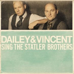 Dailey & Vincent Sing The Statler Brothers album cover