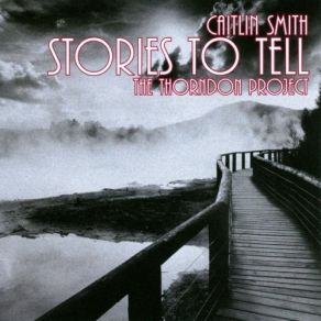 Stories To Tell: The Thorndon Project album cover