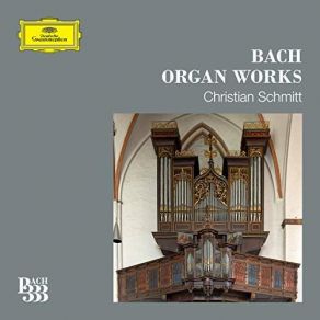 Bach 333: Organ Works album cover