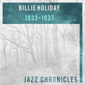 Billie Holiday: 1933-1937 (Live) album cover