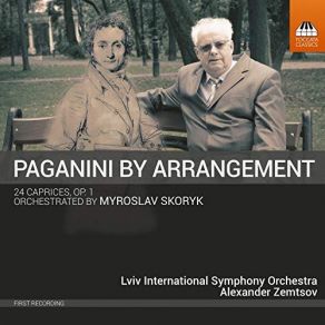 Paganini: 24 Caprices, Op. 1, MS 25 (Arr. M. Skoryk For Orchestra) album cover