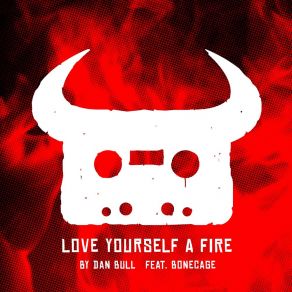 Love Yourself A Fire (Red Dead Redemption 2 Rap) album cover