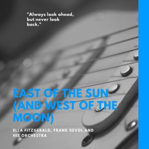 East Of The Sun (And West Of The Moon) album cover