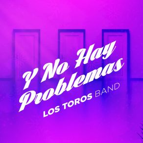 ¡Y No Hay Problemas! album cover