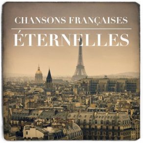 Chansons Françaises Éternelles album cover