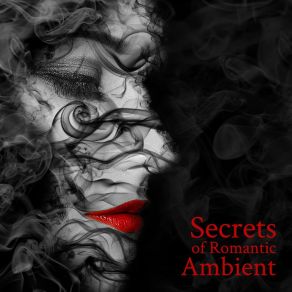 Secrets Of Romantic Ambient album cover