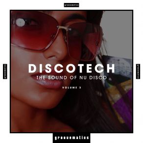The Sound Of Nu Disco Vol. 3 album cover
