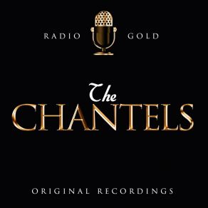 Radio Gold / The Chantels album cover