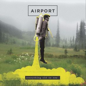 Everything Old Is New album cover