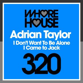 I Don't Want To Be Alone / I Came To Jack album cover