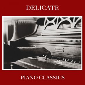 # 11 Delicate Piano Classics album cover