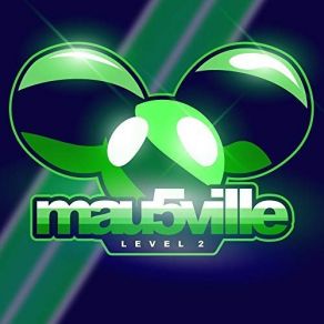 Mau5ville: Level 2 album cover