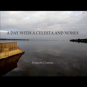 A Day With Celesta And Noises album cover