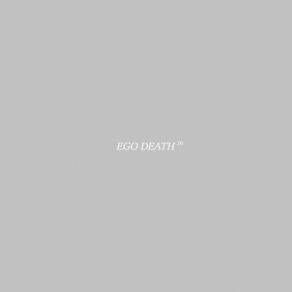Ego Death album cover