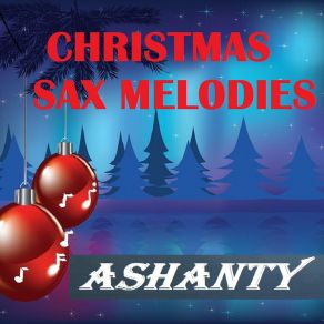 CHRISTMAS SAX MELODIES album cover