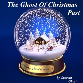 The Ghost Of Christmas Past album cover