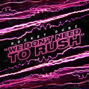 Rocket Dubz / Rush album cover