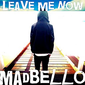 Leave Me Now album cover
