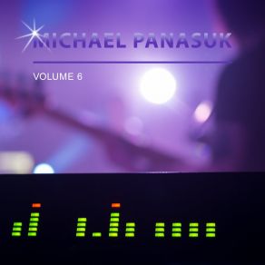 Michael Panasuk, Vol. 6 album cover