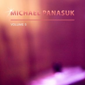 Michael Panasuk, Vol. 5 album cover