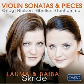 Baiba Skride, Lauma Skride - Violin Sonatas And Pieces album cover