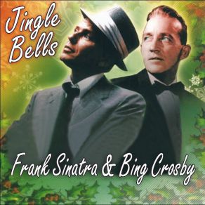 Jingle Bells (The Best Christmas Songs Performed By Frank Sinatra) album cover