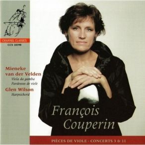 Couperin - Pieces De Viole; Concerts 3, 11 - Mieneke Van Der Velden album cover