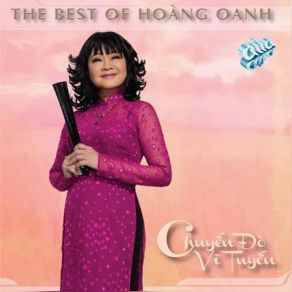 Chuyen Do VI Tuyen - The Best Of Hoang Oanh album cover