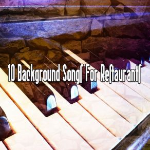 10 Background Songs For Restaurants album cover