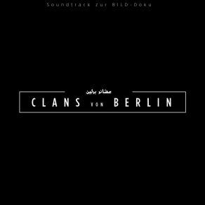 Clans Von Berlin (Soundtrack Bild Doku) album cover