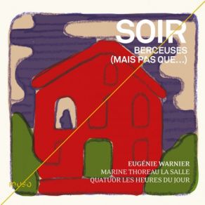 Soir - Berceuses (Mais Pas Que…) album cover
