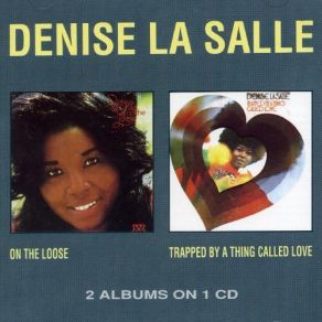 On The Loose & Trapped By A Thing Called Love album cover