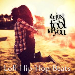 I'm Just A Fool For You album cover