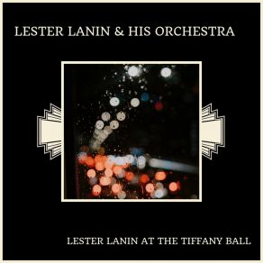 Lester Lanin At The Tiffany Ball album cover