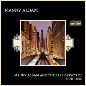 Manny Albam And The Jazz Greats Of Our Time (Vol. 2) album cover