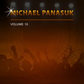 Michael Panasuk, Vol. 10 album cover