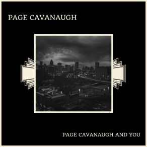 Page Cavanaugh And You album cover