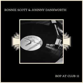 Bop At Club 11 album cover
