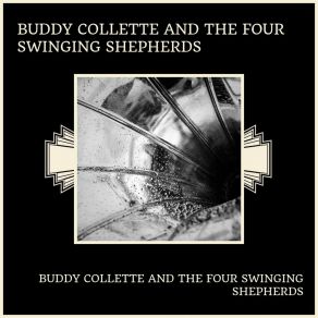 Buddy Collette And The Four Swinging Shepherds album cover