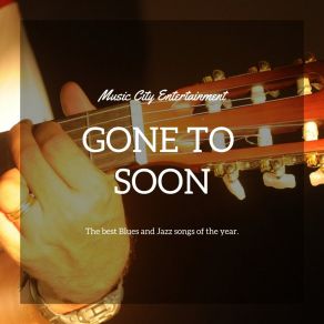 Gone To Soon album cover