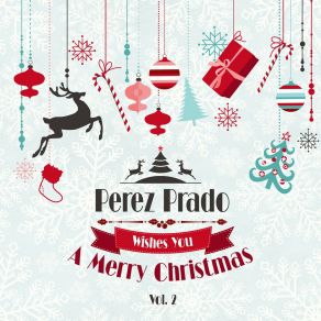 Perez Prado Wishes You A Merry Christmas, Vol. 2 album cover