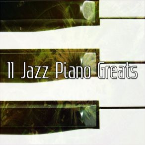 11 Jazz Piano Greats album cover