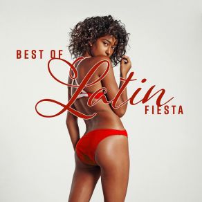 Best Of Latin Fiesta: Hits Brazil House Hits, Latin Fever Mix, Electro Del Mar album cover